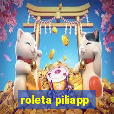 roleta piliapp